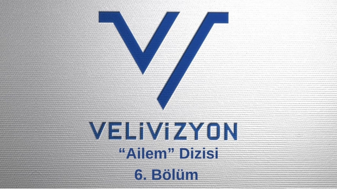 Ailem Dizisi 6. Bölüm